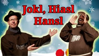 Jokl Hiasl Hans Steffl  Pater Oliver und Pater Manuel [upl. by Egnalos]