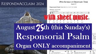 August 25th 2024 Catholic Response Responsorial Psalm organ accompaniment with sheet music 82524 [upl. by Egief]