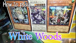 How to play White Woods Deck ProfileCombos [upl. by Clercq]