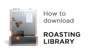 How to download roasting library on ROEST [upl. by Asante]