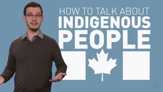 How to talk about Indigenous people [upl. by Floeter]