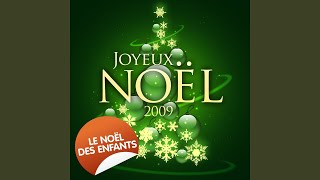 Noël est arrivé chez nous Chanson [upl. by Sophi]