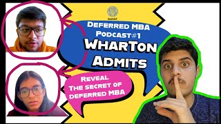 Deferred MBA Wharton  What do BSchools look for in deferred MBA applicants [upl. by Goltz]