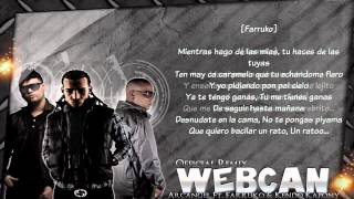 Webcam REMIX Con Letra Arcangel Ft Kendo Kapony amp Farruko Original LetraLyrics [upl. by Tiraj]