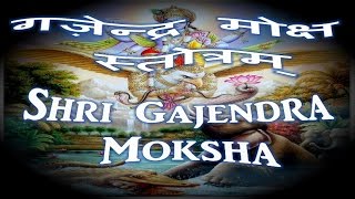 GAJENDRA MOKSHA STOTRAM  SANSKRIT TEXT गज़ेन्द्र मोक्ष स्तोत्रम् [upl. by Aiveneg]