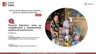 Proyecto Educativo hacia su resignificación y fortalecimiento desde la educación inicial [upl. by Won876]