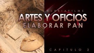 ARTES Y OFICIOS cap2 ELABORAR PAN [upl. by Devinna744]