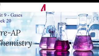 Week 20  Gases  Pre AP Chemistry [upl. by Norvell291]