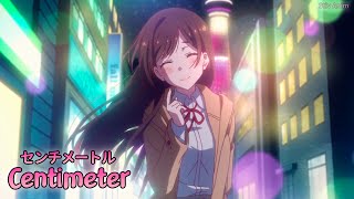 『Lyrics AMV』 Kanojo Okarishimasu OP Full 【 Centimeter  the peggies 】 [upl. by Dyraj]