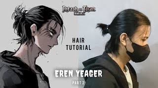 EREN YEAGER hairstyle part 2 [upl. by Eilyr53]