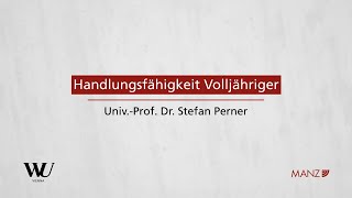 PernerSpitzerKodek  Abschnitt 13  Handlungsfähigkeit Volljähriger 1 Teil [upl. by Essie]