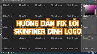 Hướng Dẫn Cài Đặt Và Fix SkinFiner Dính Logo [upl. by Barcroft]