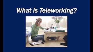 What is Teleworking [upl. by Reade]