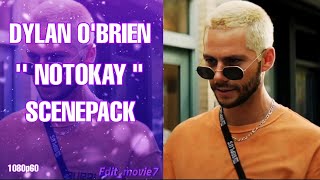 Dylan Obrien  Notokay quot scene pack 1080p60 [upl. by Fakieh]