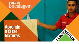 Curso de Bricolagem aprenda a fazer texturas [upl. by Leunamne512]