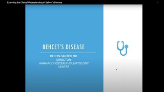 Exploring the Clinical Understanding of Behcets Disease May 28th 2020 [upl. by Annayi]