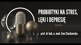 Probiotyki na lęki stres i depresję [upl. by Anitsyrk]