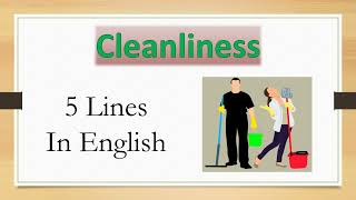 5 lines on cleanliness in English  Importance of cleanliness short Essay [upl. by Kosse]