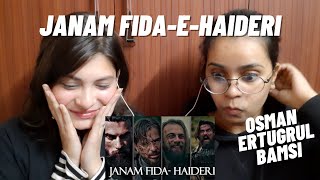 Indian React on Janam FidaeHaideri  OSMAN X BAMSI X ERTURUL [upl. by Aihseuqram]