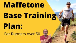 Maffetone method base training plan for runners over 50 [upl. by Enatan]