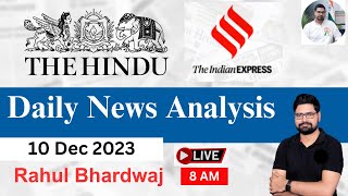 The Hindu  Daily Editorial and News Analysis  10 December 2023 UPSC CSE24  Rahul Bhardwaj [upl. by Ihcur]