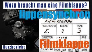 Die Filmklappe  wofür benutzt man sie deutsch [upl. by Attehcnoc]