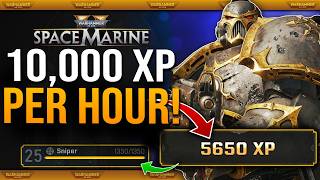 15000 XP Per HOUR  Space Marine 2 Warhammer BEST XP FARM  How To Level Up FAST  Max Level Easy [upl. by Eelidnarb]