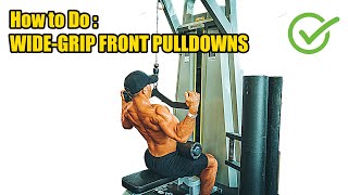 HOW TO DO WIDE GRIP FRONT PULLDOWNS  408 CALORIES PER HOUR  Back workout [upl. by Fairfax149]