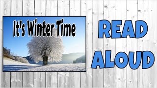 Its Winter Time  Winter Read Aloud Book for Kids [upl. by Heath]