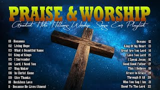 Best Christian Songs 2024 🕊🙏 Hillsong Worship Songs 🕊🙏 Top Praise and Worship Songs 2024 Playlist [upl. by Nahallac]