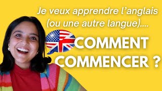 Je veux apprendre langlais Par où commencer  Apprendre une langue niveau débutant [upl. by Blau]