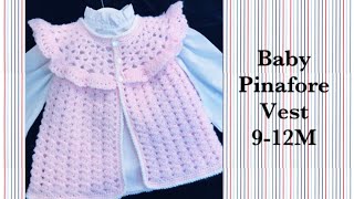 LEFT Handed Crochet pinafore style sweater vest for baby girls 618M by Crochet for Baby 179 [upl. by Cita]