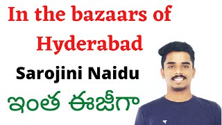 In the bazaars of Hyderabad poem by Sarojini Naidu full summery explanationbigbagstudy [upl. by Haimarej]