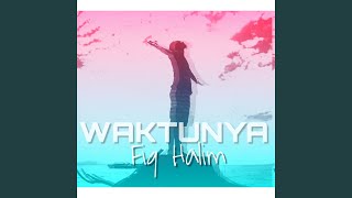 Waktunya [upl. by Kennith802]