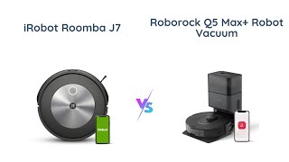 iRobot Roomba j7 vs Roborock Q5 Max 🤖🧹 [upl. by Eelarual]