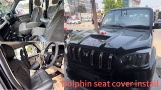 Scorpio S11 classic 2024✅dolphin seat cover full installation✅🔥 thebro [upl. by Hardman]