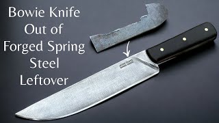 Making A Bowie Knife Out A Forged Spring Steel Scrap forging [upl. by Andryc512]