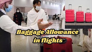 Baggage Allowance in Flights l alfattahtoursandtravels umrah hajj [upl. by Dominic404]