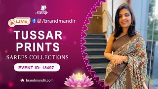 Tussar Prints Sarees  WhatsApp Number 733 733 7000  Brand Mandir Sarees LIVE [upl. by Zacherie]