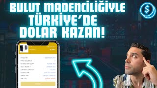 BULUT MADENCİLİĞİ İLE TÜRKİYEDE DOLAR KAZAN ÖDEME KANITLI💰 internetten para kazanma 2024 [upl. by Jere211]