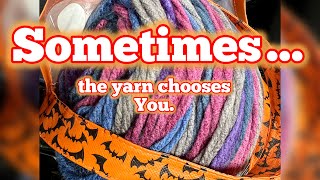 If You’re a YARNAHOLIC … Sometimes the Yarn Chooses YOU [upl. by Lokkin284]