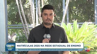 Matriculas para rede estadual de ensino para 2025 estão abertas [upl. by Elok]