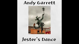 Andy Garrett  Jesters Dance [upl. by Zannini768]