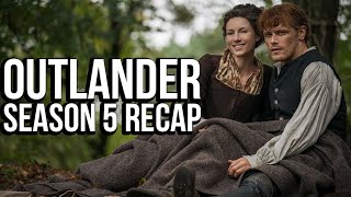 OUTLANDER Season 5 Recap  Must Watch Before Season 6  Starz Series Explained [upl. by Arrahs193]