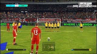 PES 2018  Liverpool FC vs Borussia Dortmund  Free Kick Goal  Gameplay PC [upl. by Ecnatsnoc]