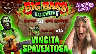 ▪️ SLOT ONLINE ITA 🎰 LA VINCITA PIÙ SPAVENTOSA 😱 È TARGATA BIG BASS 🎃 HALLOWEEN II 💸 [upl. by Nimesay195]