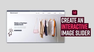 Learn how to create an interactive image slider in Adobe InDesign [upl. by Leahcir]