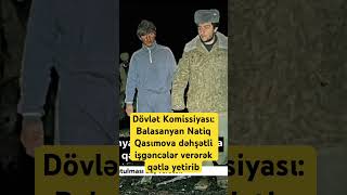 Dövlət Komissiyası Balasanyan Natiq Qasımova dəhşətli işgəncələr verərək qətlə yetirib [upl. by Azelea]