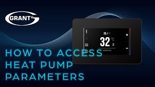 Grant Aerona Smart Controller  How to Access Heat Pump Parameters [upl. by Siwel345]