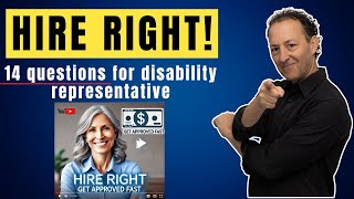 Hire Your Disability Representative RIGHT  Get APPROVED FAST [upl. by Stalk]